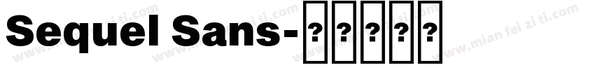 Sequel Sans字体转换